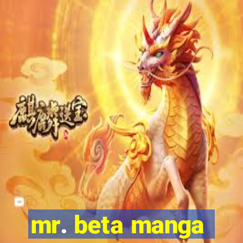 mr. beta manga